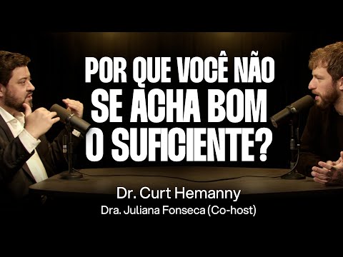 Doutor em Psicologia: Como Vencer a Autossabotagem - Dr. Curt Hemmany [Ep. 138]