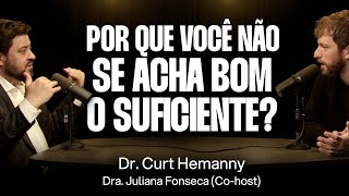 Doutor em Psicologia: Como Vencer a Autossabotagem - Dr. Curt Hemmany [Ep. 138]
