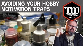 Avoiding Your Hobby Motivation Traps