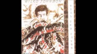 Wilko Johnson - My Baby Your Baby