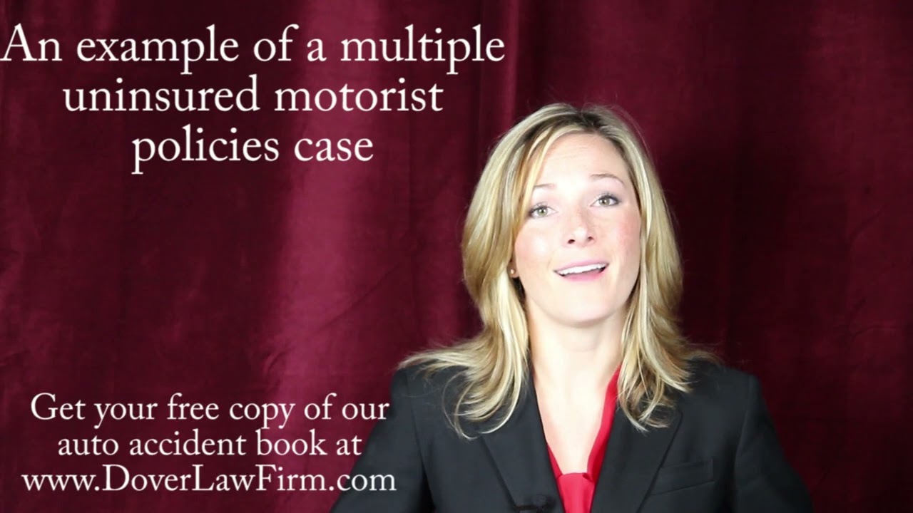 Example of a Multiple Uninsured Motorist Policies Case in Which a Pedestrian Was Injured By a Drunk Driver