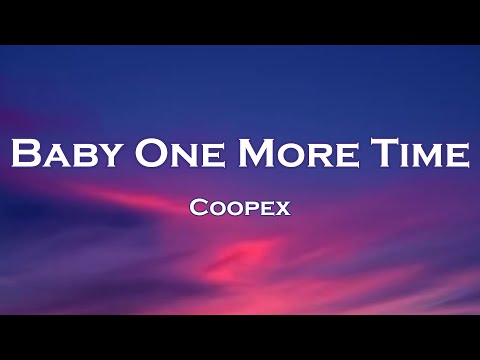 Coopex - Baby One More Time (Lyrics) feat. Besomage, BRAN, Jemma Johnson
