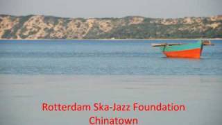 Rotterdam Ska-Jazz Foundation - Chinatown