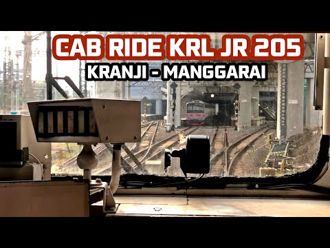 CAB RIDE COMMUTER LINE JR 205‼️KRANJI To MANGGARAI Station‼️