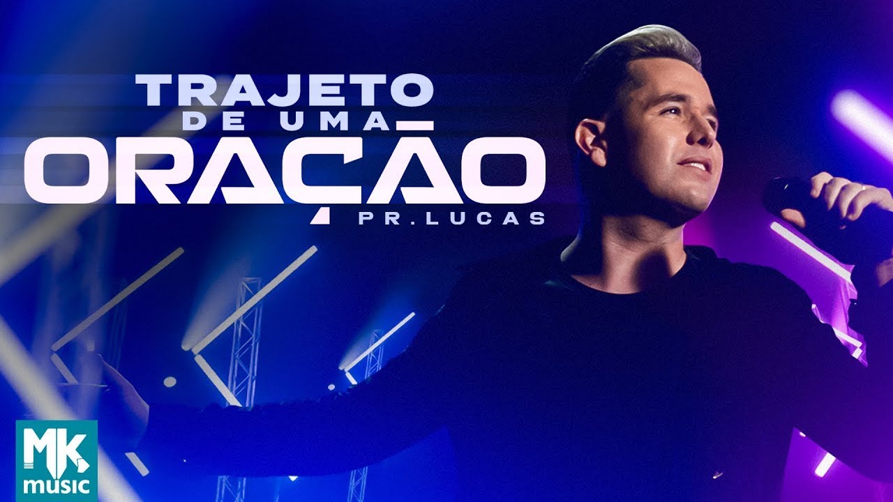 Pr. Lucas - Trajeto de Uma Oração