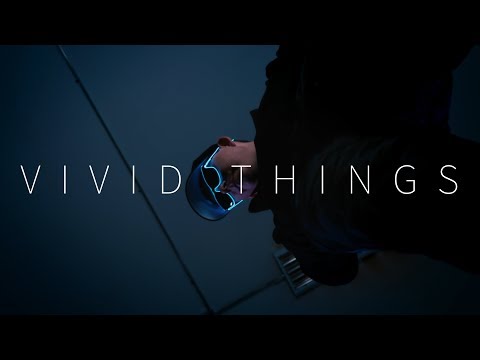 Unkle Adams - Vivid Things (Official Music Video)