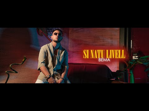 Bema - Si natu livell