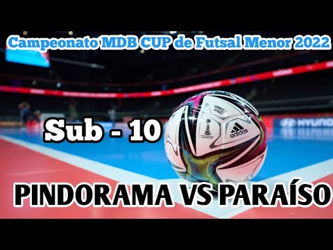 #futsal Campeonato Futsal Sub - 10 Pindorama vs Paraíso