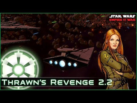 Battles With Bothans - Ep 31 [Empire - All Eras ] Thrawn's Revenge 2.2