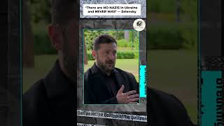 ‘There are NO NAZIS in Ukraine and NEVER WAS’ — Zelensky