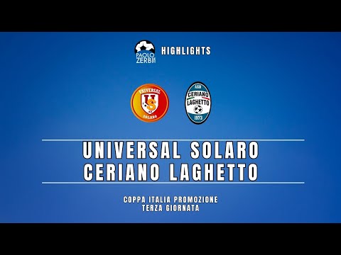 [HIGHLIGHTS] Coppa Italia Promozione - Universal Solaro - Ceriano Laghetto