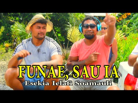 Esekia Ielafi Soamauli - FUNA E, SAU IA (Official Music Video)