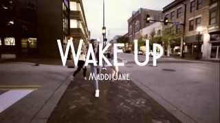 Maddi Jane - Wake Up [Lyrics]