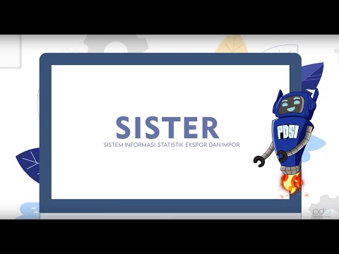 Tutorial Penggunaan Sistem Informasi Statistik Ekspor Impor (SISTER)