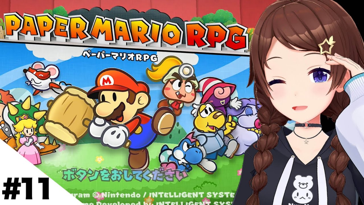 【ペーパーマリオRPG】いよいよ最終章！！いくぞ！！【ホロライブ/ときのそら】