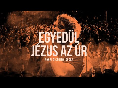 Dics-Suli 2020 - Egyedül Jézus Az Úr - hivatalos szöveges videó