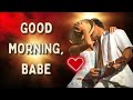 GOOD MORNING My Love I LOVE THIS POEM