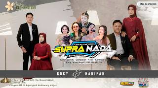 Download lagu 🔴📡LIVE  Pernikahan 'ROKY &  HANIFAH' II CS.SUPRA NADA II BAP AUDIO II RAYA HD MULTIMEDIA mp3