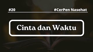 Download lagu Cerita Pendek Nasihat - Cinta dan Waktu ( Resonansi Jiwa ) mp3