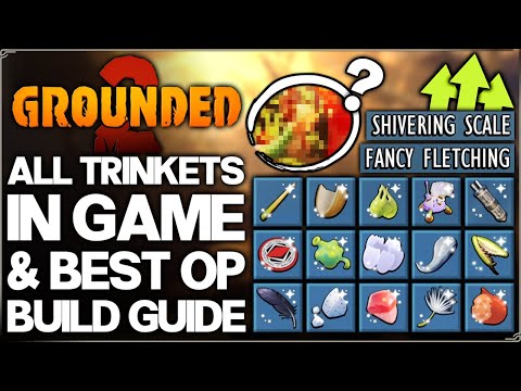 Grounded 2 - Most OP Trinket in Game - Get ALL 19 Secret Trinkets FAST - Full Ranking & Build Guide!