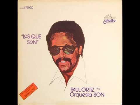 Para que gocen los pollos - Paul Ortíz y La Orquesta Son