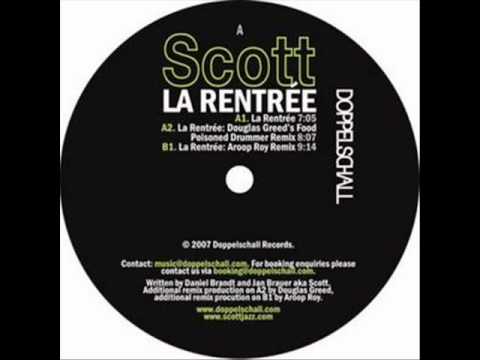 Scott - La Rentrée (Aroop Roy Remix)