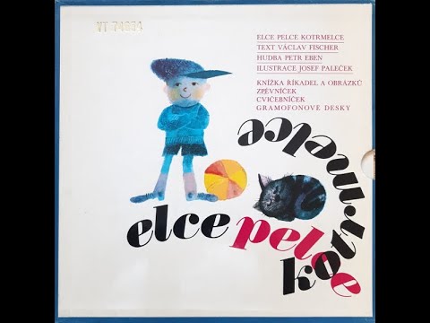 Elce Pelce Kotrmelce, Music for Chorus, Instrument & Orff Schulwerk Ensembles, Composed by Petr Eben