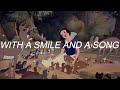 Snow White And The Seven Dwarfs With A Smile And A Song Lyrics
