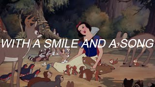 Snow White and the Seven Dwarfs - With a Smile and a Song (Lyrics)