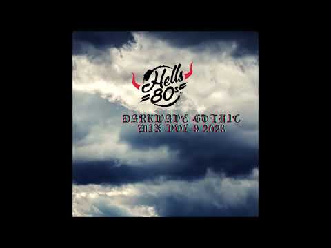 Hells80s  - Darkwave &Gothic vol 9 2023