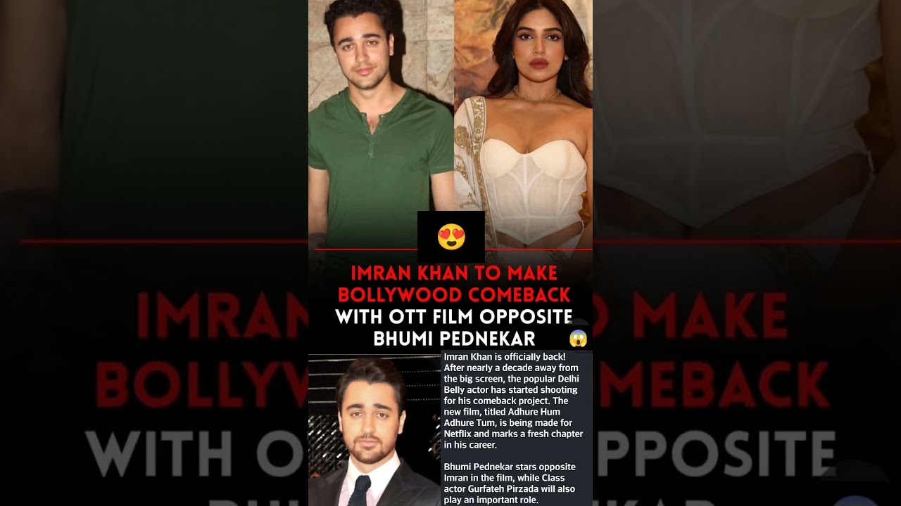 Imran khan to make bollywood comeback with ott film with Bhumi Pednekar#news#imrankhan#bhumipednekar