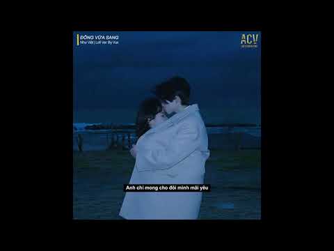 ngọt ngào em mang đến làm mùa đông tan biến...Đông Vừa Sang (Lofi Ver) - Như Việt x Vux