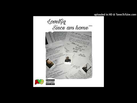 LovelGq - Since am home