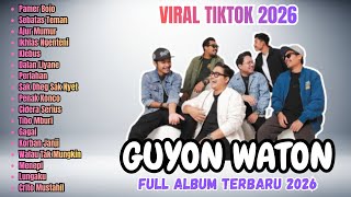 Download lagu 🌟 ALBUM TERBARU GUYON WATON 2026 | DERETAN LAGU HITS PALING DICARI mp3