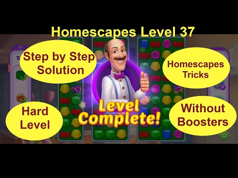 Homescapes Level 37 - [Step by Step Guide] [No Boosters] Beat Level 37 on Homescapes [Hard Level]