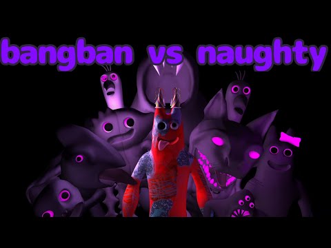 garten of banban banban vs naughty