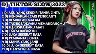 Download lagu DJ TIKTOK SLOW 2022 - DJ AKU YANG SENDIRI TANPA CINTA - DJ ANDAI TAK BERPISAH ARIEF mp3