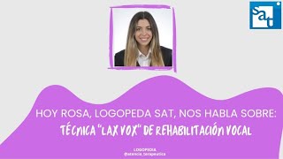 Técnica lax vox de rehabilitación vocal - Serveis Atenció Terapèutica