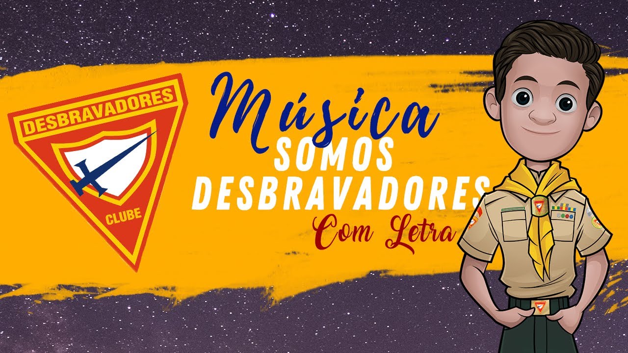 Música - Somos Desbravadores