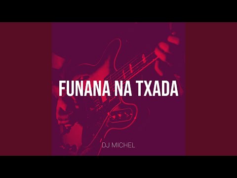 Funana Na Txada