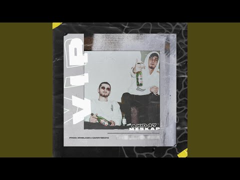 VIP (feat. Me$kap)