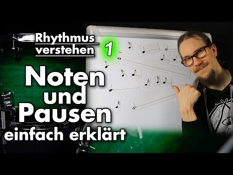 Noten lernen leicht gemacht: Takt und Rhythmus - Teil 2: Die verschiedenen Notenwerte und Pausen