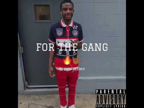 Young Seemo - FOR THE GANG