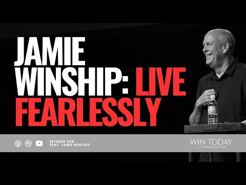 Jamie Winship: LIVE FEARLESSLY!