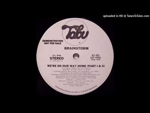 Rare Modern Soul Disco 12" Brainstorm - We're On Our Way Home (Parts 1 And 2)