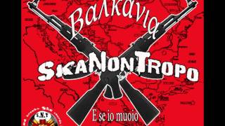 SkaNonTropo - Βαλκάνια