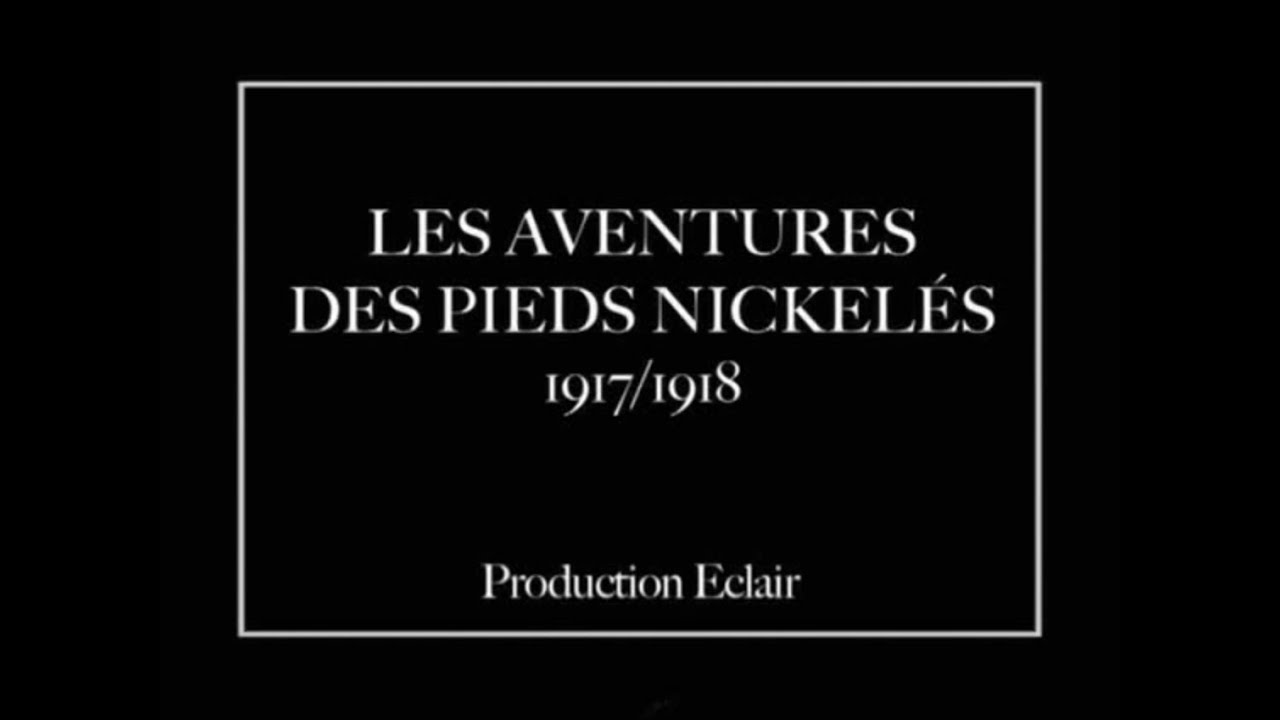 Les aventures des Pieds Nickelés (Émile Cohl, 1918) / Пригоди Нікельованих ніг