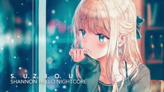 SHANNON - HELLO ( NIGHTCORE VERSION )