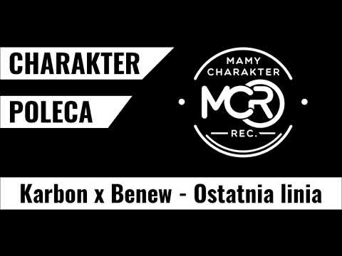 Karbon x Benew - Ostatnia linia