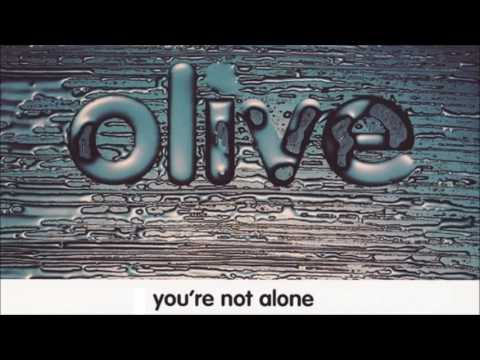 OLIVE - You're Not Alone [Burger Boys Remix]